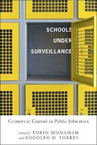 Schools Under Surveillance
