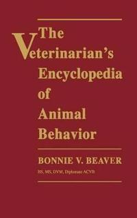 Veterinarian's Encyclopedia of Animal Behavior