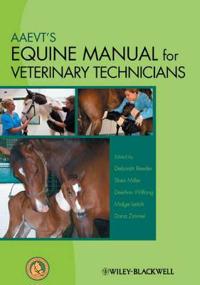 AAEVT's Equine Manual for Veterinary Technicians