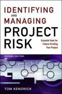 Identifying and Managing Project Risk