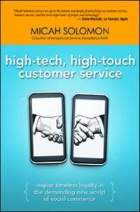 High-Tech, High-Touch Customer Service