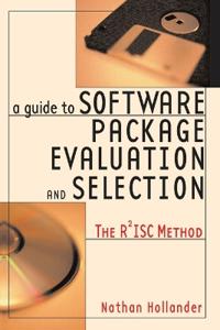 A Guide to Software Package Evaluation and Selection: The R2isc Method