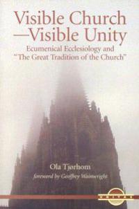 Visible Church-Visible Unity