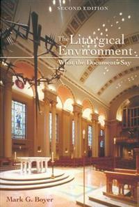 The Liturgical Environment