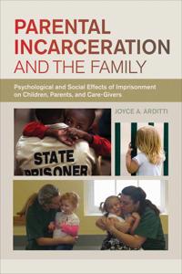 Parental Incarceration and the Family
