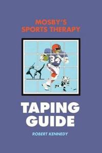 Mosby's Sports Therapy Taping Guide