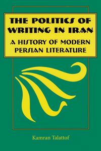 The Politics of Writing in Iran