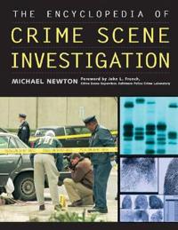 The Encyclopedia of Crime Scene Investigation