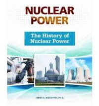 The History of Nuclear Power