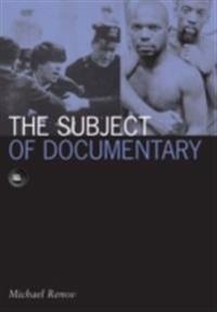 The Subject of Documentary
