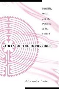 Saints of the Impossible