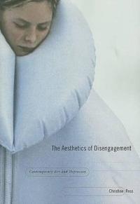 The Aesthetics of Disengagement