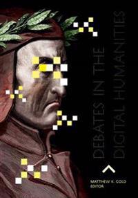 Debates in the Digital Humanities