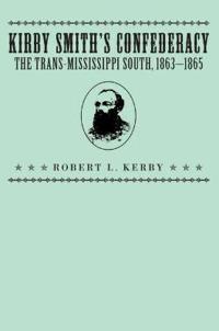 Kirby Smith's Confederacy