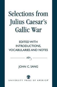 Selections from Julius Caesar's 
