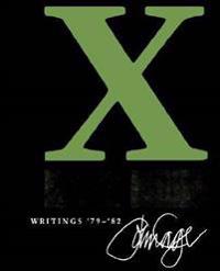 X: Writings '79-'82