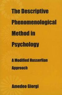 Descriptive Phenomenological Method in Psychology