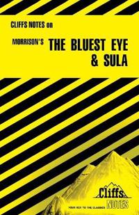 The Bluest Eye & Sula