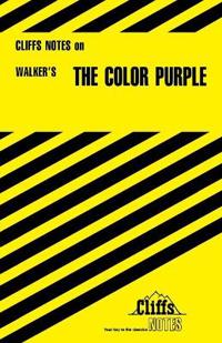 CliffsNotesTM on Walker's The Color Purple
