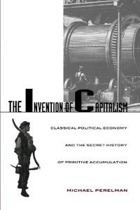The Invention of Capitalism