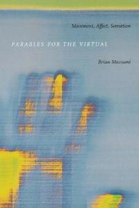 Parables for the Virtual