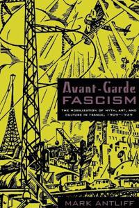 Avant-Garde Fascism