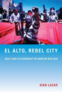 El Alto, Rebel City