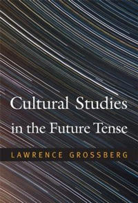 Cultural Studies in the Future Tense