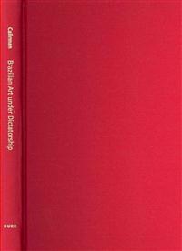 Brazilian Art Under Dictatorship