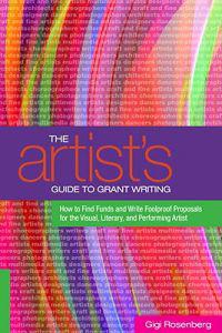 The Artist's Guide to Grant Writing