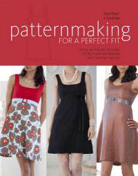 Patternmaking for a Perfect Fit