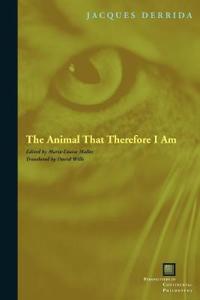 The Animal That Therefore I am
