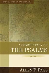 A Commentary on the Psalms, Volume 1
