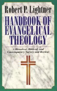 Handbook of Evangelical Theology