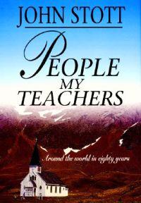 People My Teachers: Around the World in Eighty Years