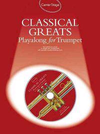 Classical Greats Playalong for Trumpet [With Audio Ce]