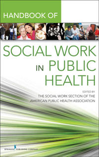 Handbook of Social Work and Pubic Health