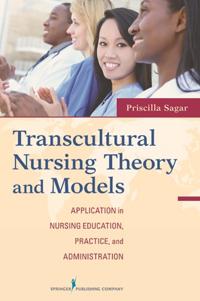 Transcultural Nursing Theory and Models