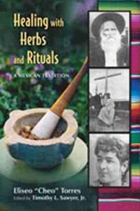 Healing with Herbs and Rituals
