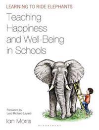 Teaching Happiness and Well-being in Schools