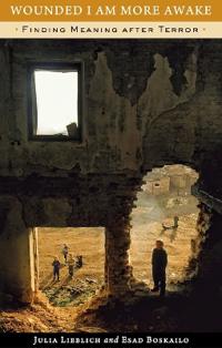 Wounded I am More Awake