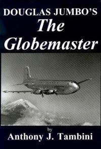 Douglas Jumbo's the Globemaster