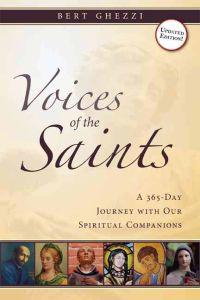 Voices of the Saints: A 365-Day Journey with Our Spiritual Companions