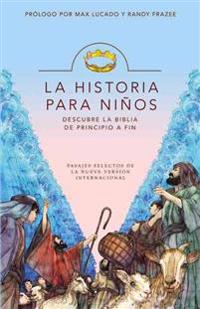 La Historia para Ninos / The Story for Kids