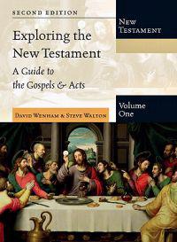 Exploring the New Testament, Volume 1: A Guide to the Gospels & Acts