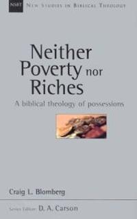 Neither Poverty Nor Riches: Illuminating the Riddle