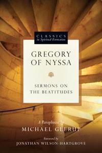 Gregory of Nyssa: Sermons on the Beatitudes