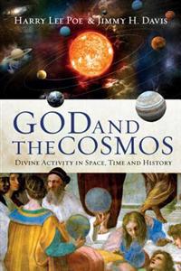 God and the Cosmos: Divine Activity in Space, Time and History