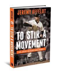 To Stir a Movement: Life, Justice, and Major League Baseball