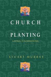 Church Planting: Laying Foundations
